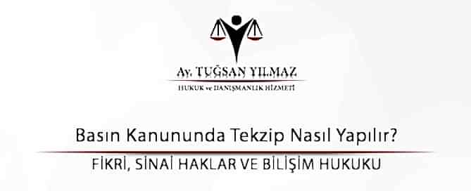 Basın Kanununda Tekzip Nasıl Yapılır?