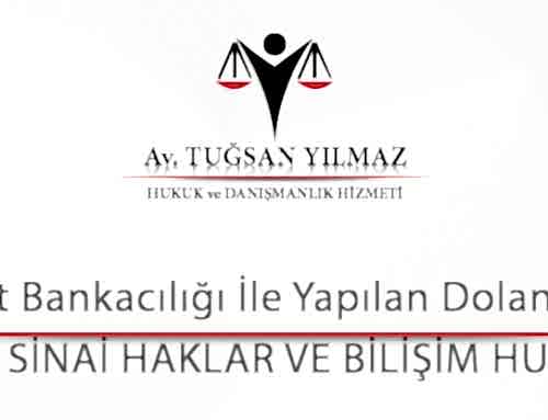 İnternet Bankacılığı İle Yapılan Dolandırıcılık