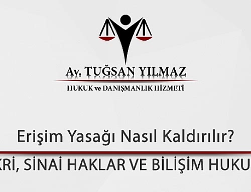 Erişim Yasağı Nasıl Kaldırılır?