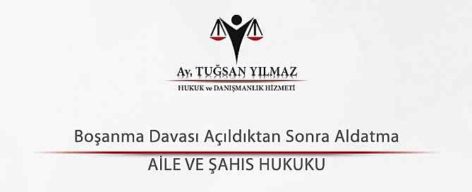 Boşanma Davası Açıldıktan Sonra Aldatma