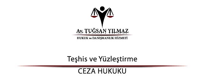 Teşhis ve Yüzleştirme