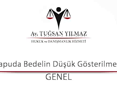 Tapuda Bedelin Düşük Gösterilmesi